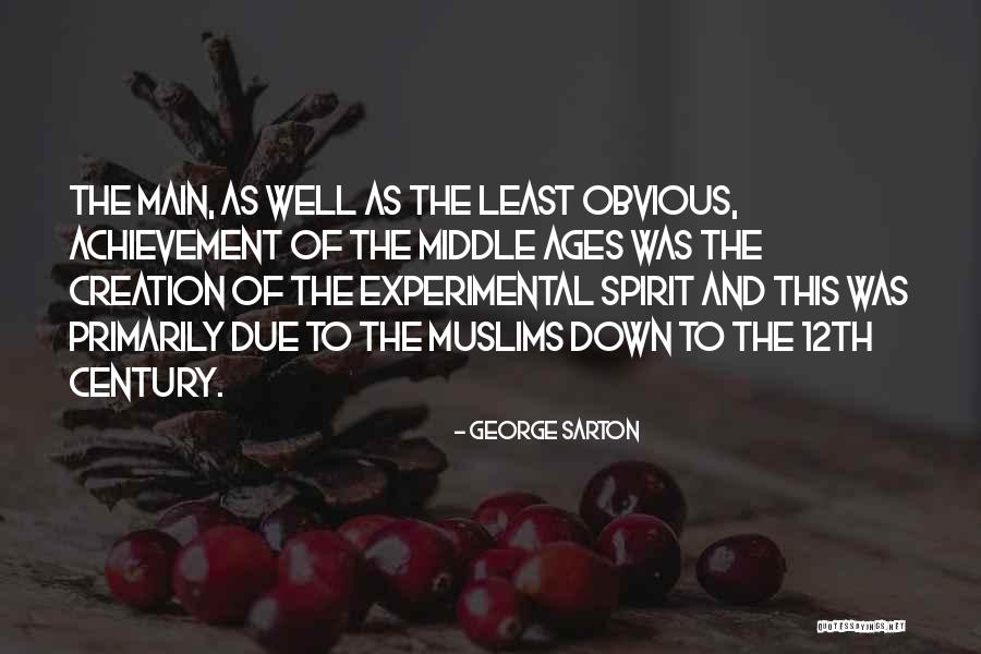 Seninle Herseye Quotes By George Sarton Seninle Herseye Quotes By George Sarton