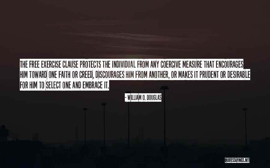 Seninle Kendimi Quotes By William O. Douglas Seninle Kendimi Quotes By William O. Douglas