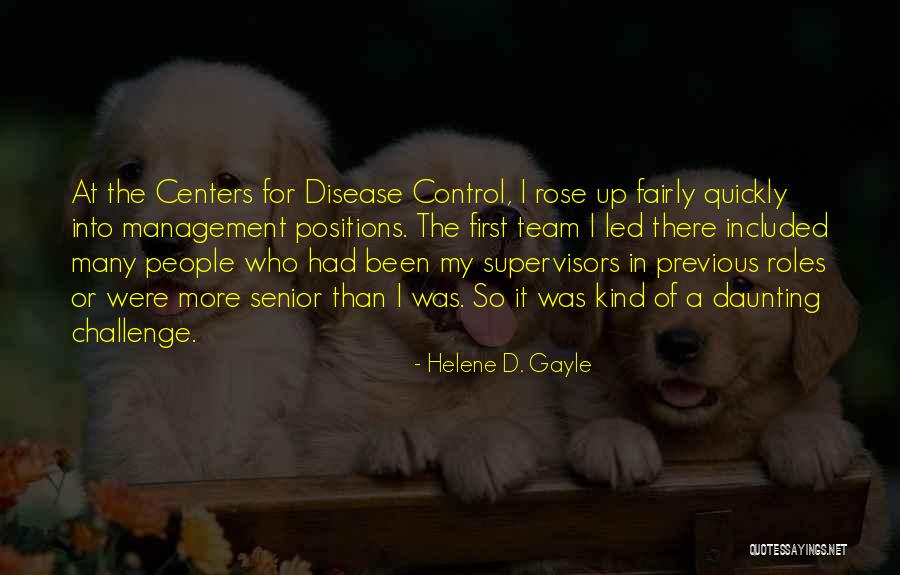 Senior Centers Quotes By Helene D. Gayle