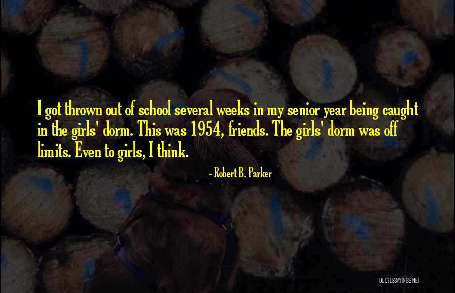 Senior Friends Quotes By Robert B. Parker