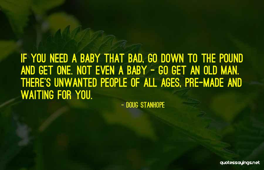 Senior Living Quotes By Doug Stanhope