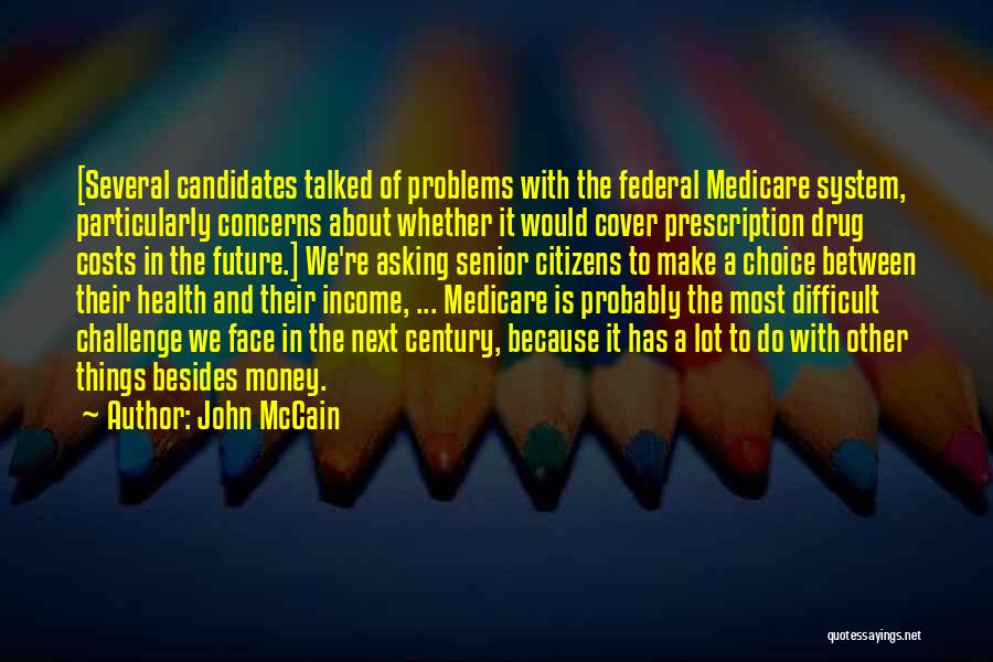 Senior Medicare Quotes By John McCain