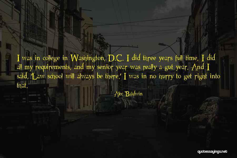 Senior School Quotes By Alec Baldwin Senior School Quotes By Alec Baldwin