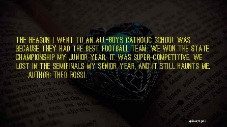 Senior Vs Junior Quotes By Theo Rossi