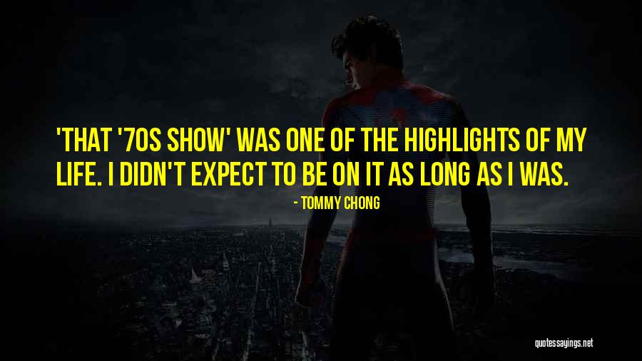 Seniormost Quotes By Tommy Chong Seniormost Quotes By Tommy Chong