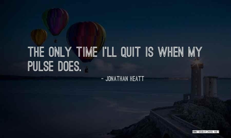 Senkinek Nincs Quotes By Jonathan Heatt Senkinek Nincs Quotes By Jonathan Heatt