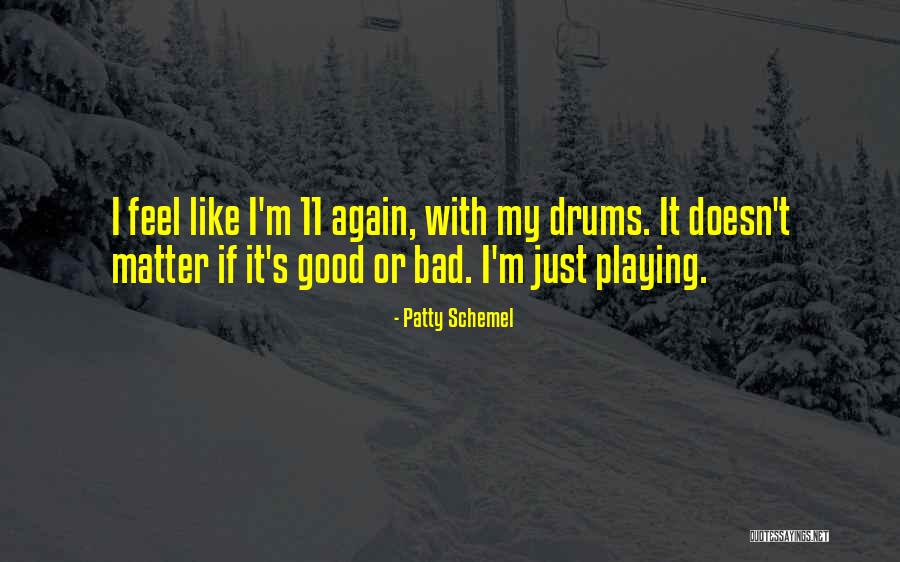 Senler Oto Quotes By Patty Schemel Senler Oto Quotes By Patty Schemel