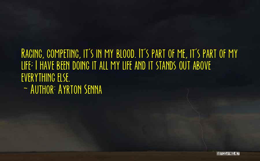 Senna Quotes By Ayrton Senna