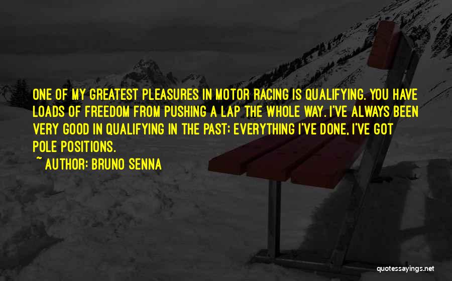 Senna Quotes By Bruno Senna