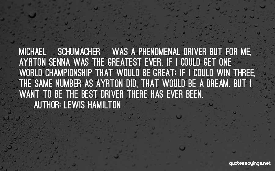Senna Quotes By Lewis Hamilton