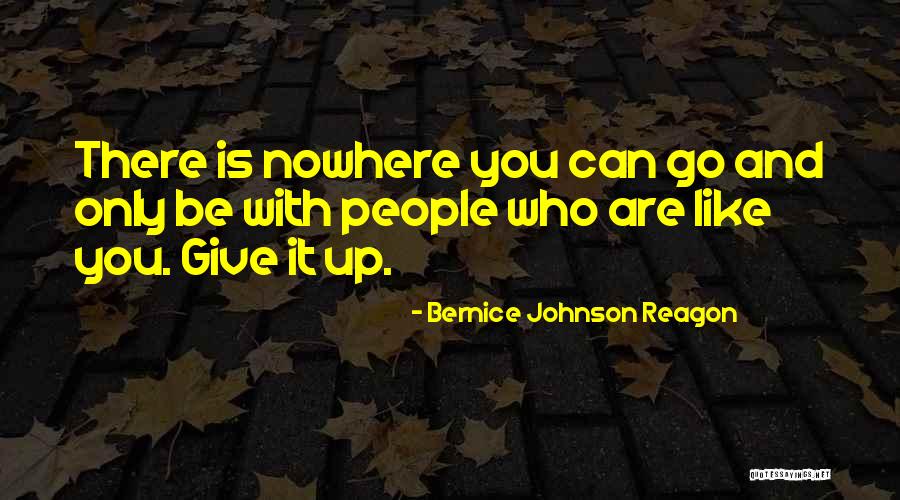 Sennep Plante Quotes By Bernice Johnson Reagon Sennep Plante Quotes By Bernice Johnson Reagon