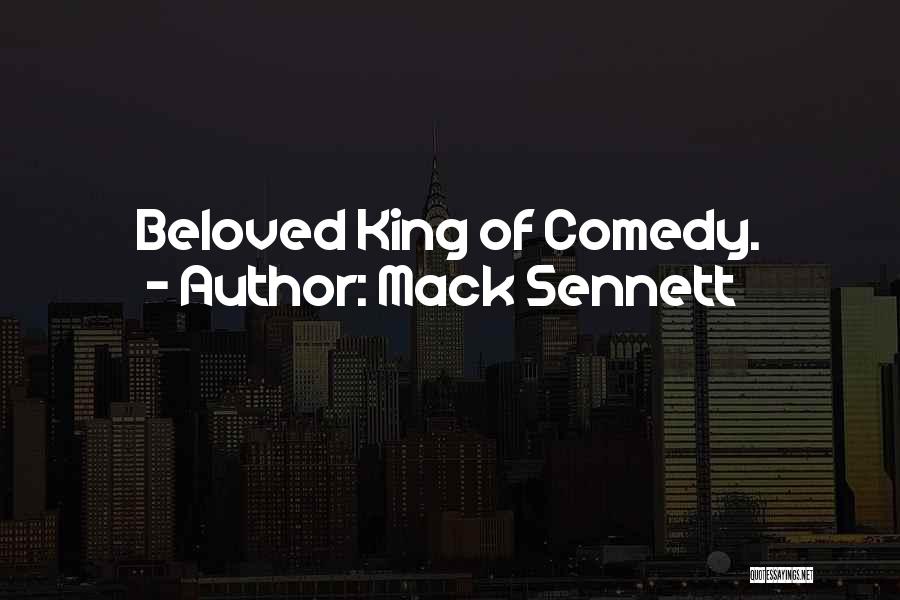 Sennett Quotes By Mack Sennett