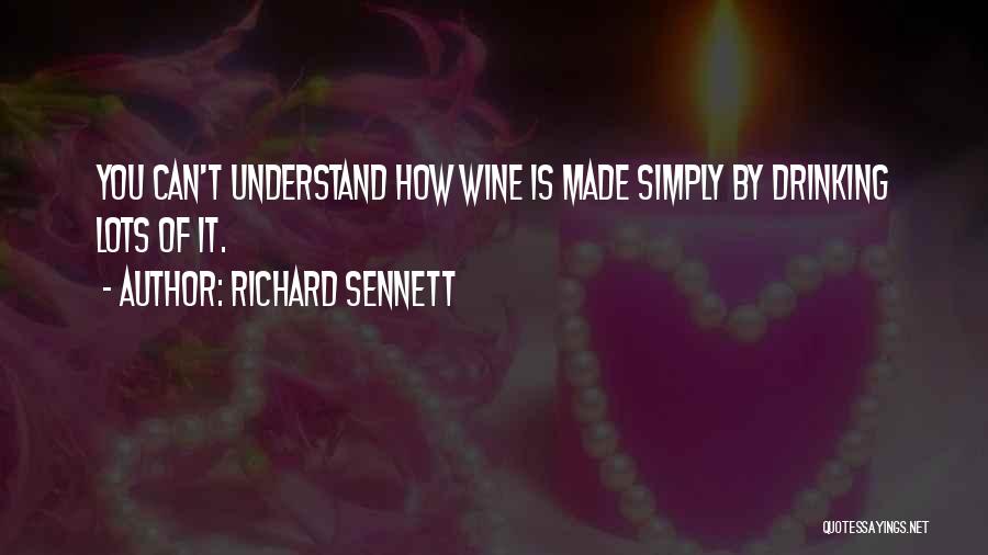 Sennett Quotes By Richard Sennett