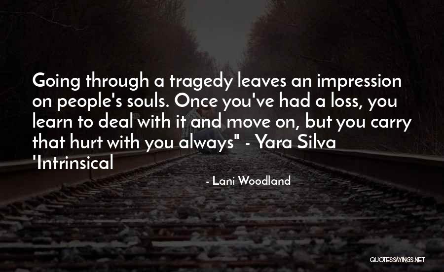 Senoia Quotes By Lani Woodland Senoia Quotes By Lani Woodland