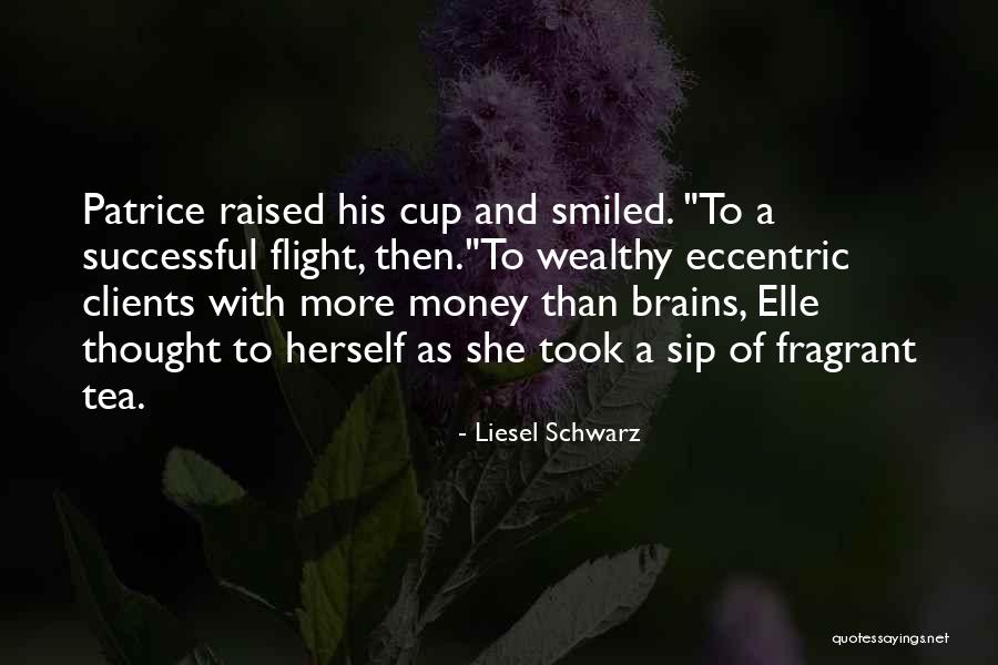 Senora Ray Quotes By Liesel Schwarz Senora Ray Quotes By Liesel Schwarz