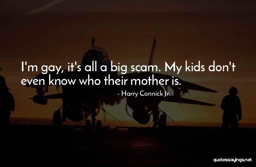 Senores Papis Quotes By Harry Connick Jr. Senores Papis Quotes By Harry Connick Jr.