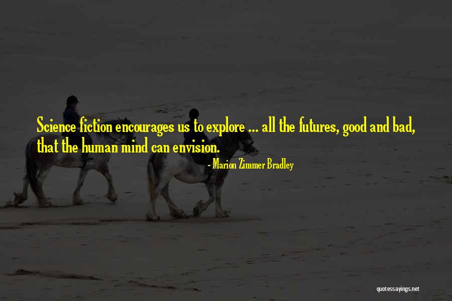 Senovskabasta Quotes By Marion Zimmer Bradley Senovskabasta Quotes By Marion Zimmer Bradley