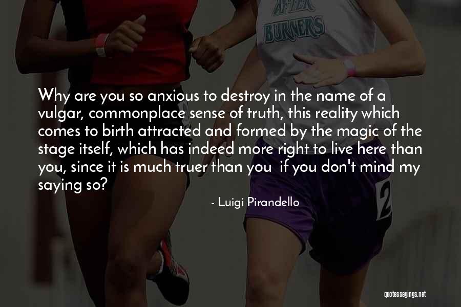 Senpied Quotes By Luigi Pirandello Senpied Quotes By Luigi Pirandello