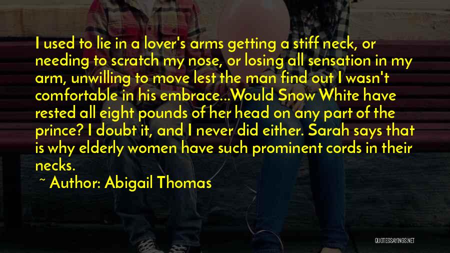 Sensation White Quotes By Abigail Thomas