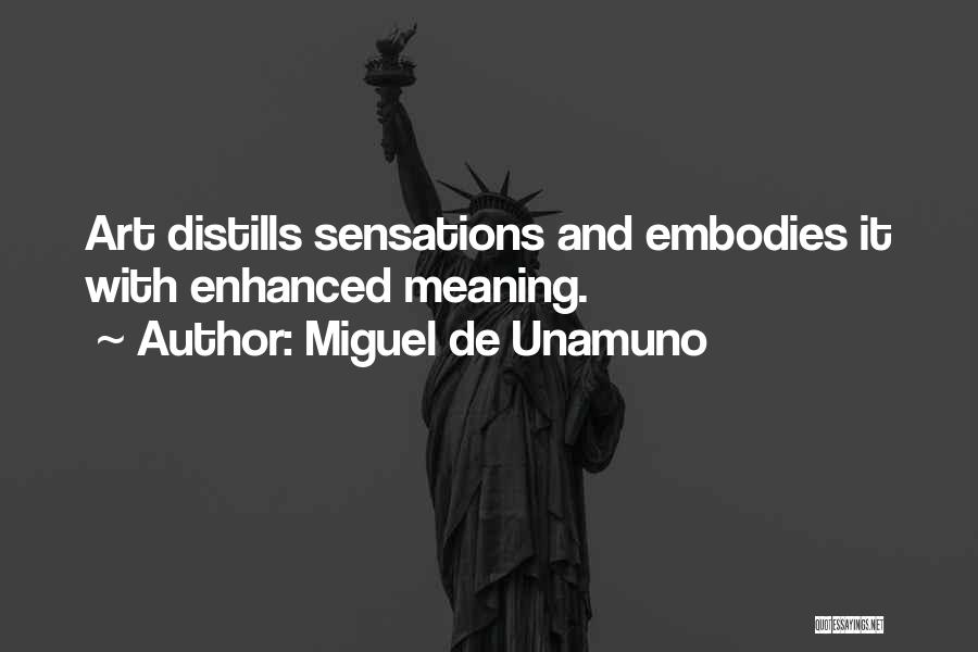 Sensations Quotes By Miguel De Unamuno