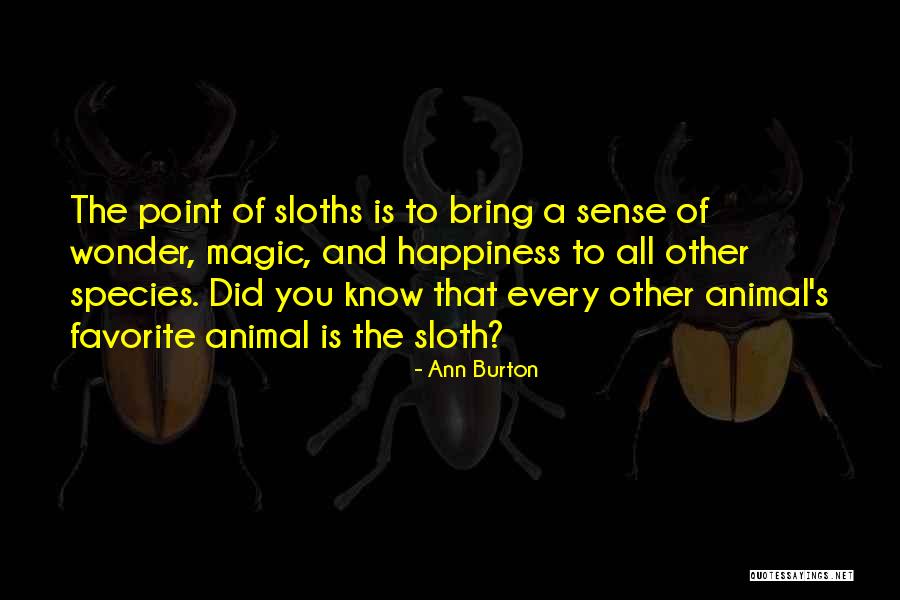 Sense And Magic Quotes By Ann Burton Sense And Magic Quotes By Ann Burton