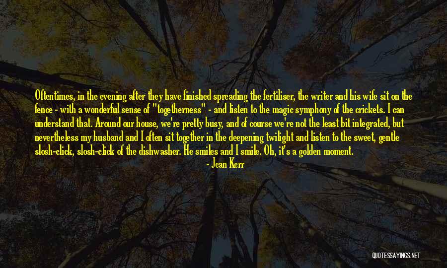 Sense And Magic Quotes By Jean Kerr Sense And Magic Quotes By Jean Kerr