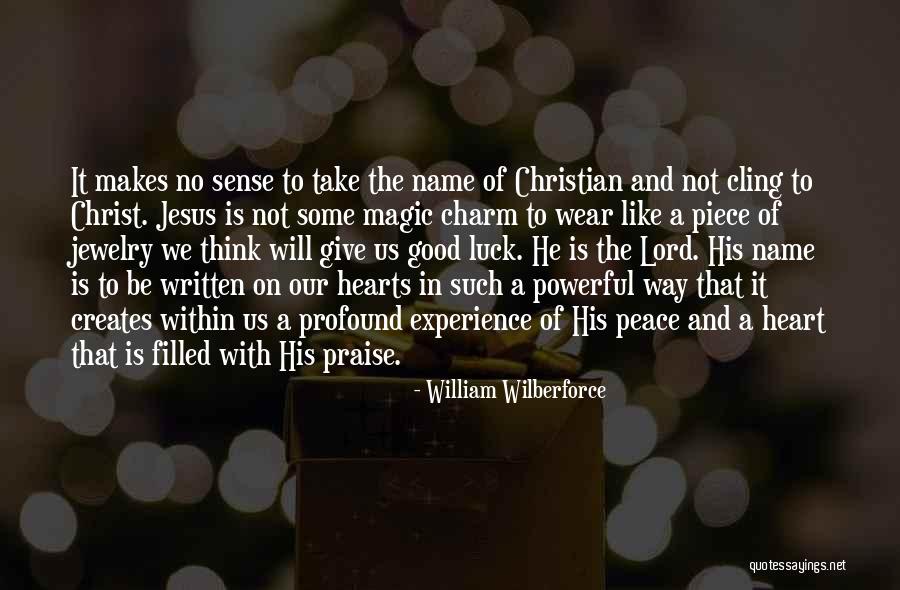 Sense And Magic Quotes By William Wilberforce Sense And Magic Quotes By William Wilberforce