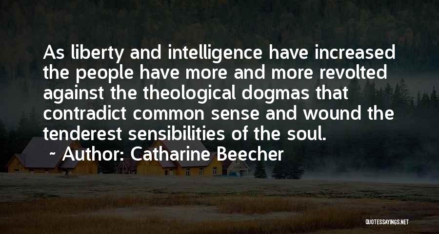 Sense And Sensibilities Quotes By Catharine Beecher