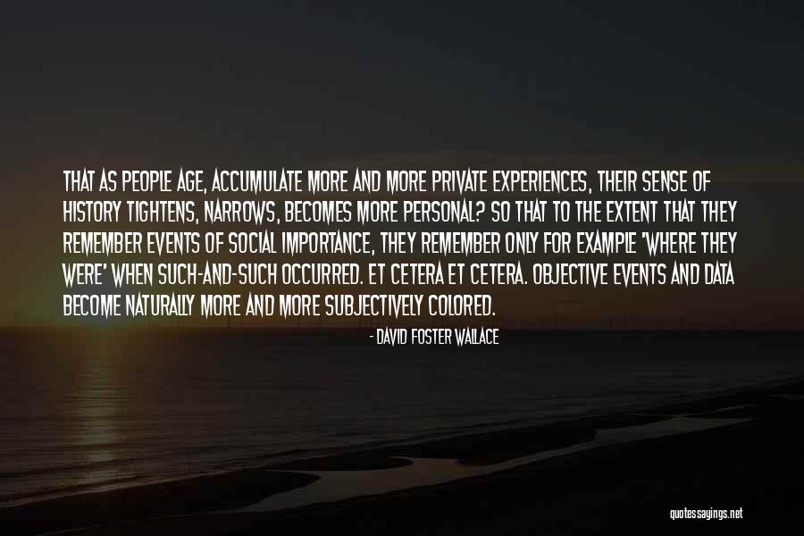 Sense Data Quotes By David Foster Wallace Sense Data Quotes By David Foster Wallace