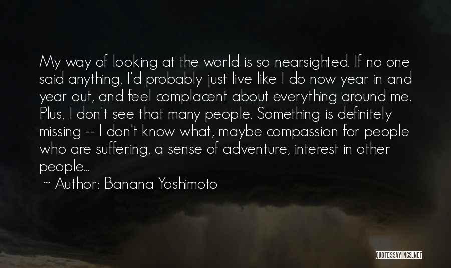 Sense Of Adventure Quotes By Banana Yoshimoto