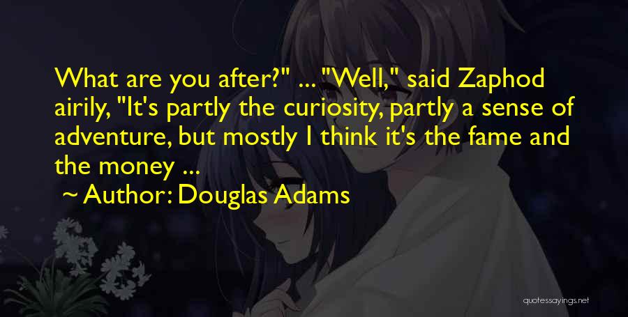 Sense Of Adventure Quotes By Douglas Adams