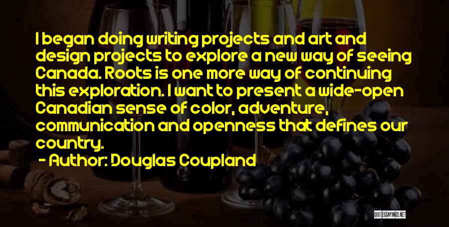 Sense Of Adventure Quotes By Douglas Coupland