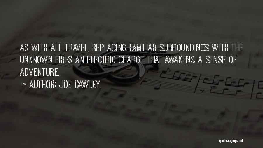 Sense Of Adventure Quotes By Joe Cawley
