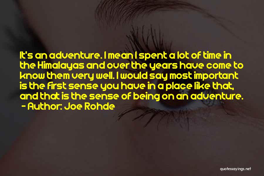 Sense Of Adventure Quotes By Joe Rohde