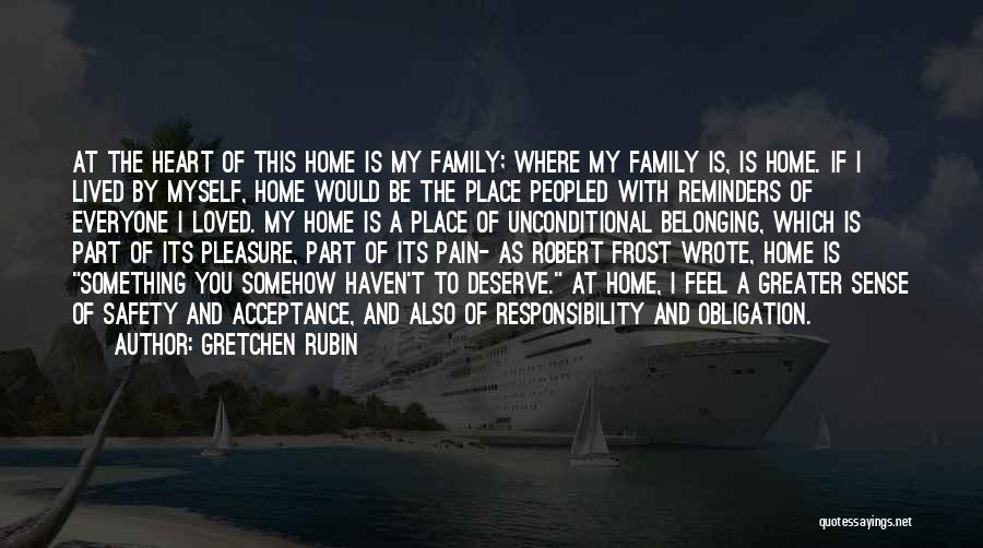 Sense Of Belonging Quotes By Gretchen Rubin