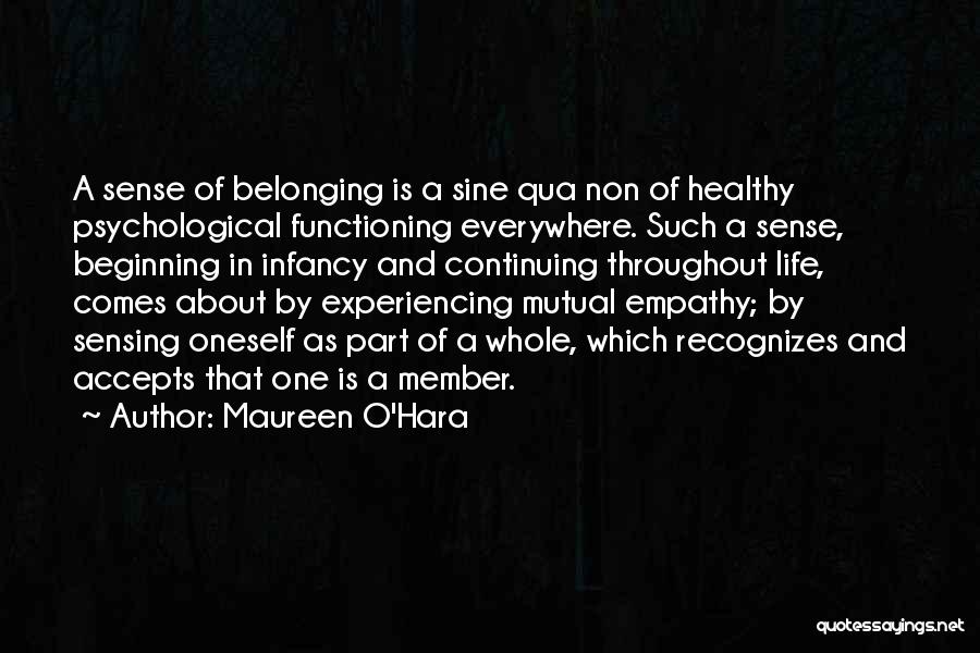 Sense Of Belonging Quotes By Maureen O'Hara