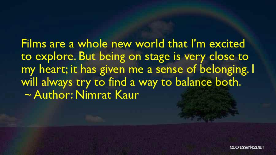 Sense Of Belonging Quotes By Nimrat Kaur