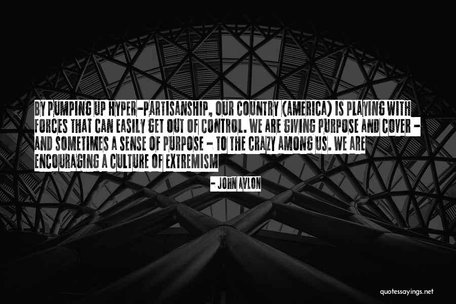 Sense Of Culture Quotes By John Avlon Sense Of Culture Quotes By John Avlon