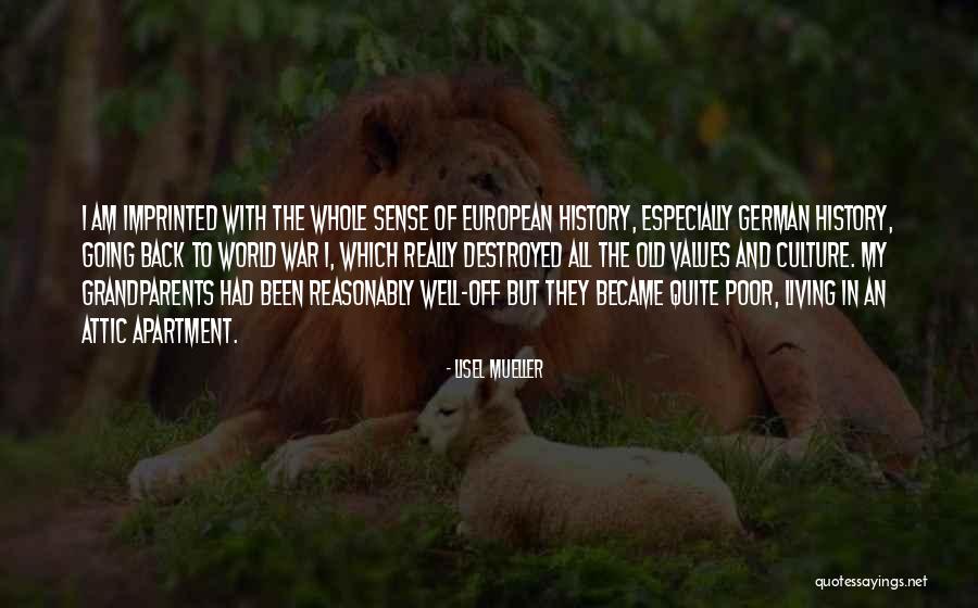 Sense Of Culture Quotes By Lisel Mueller Sense Of Culture Quotes By Lisel Mueller