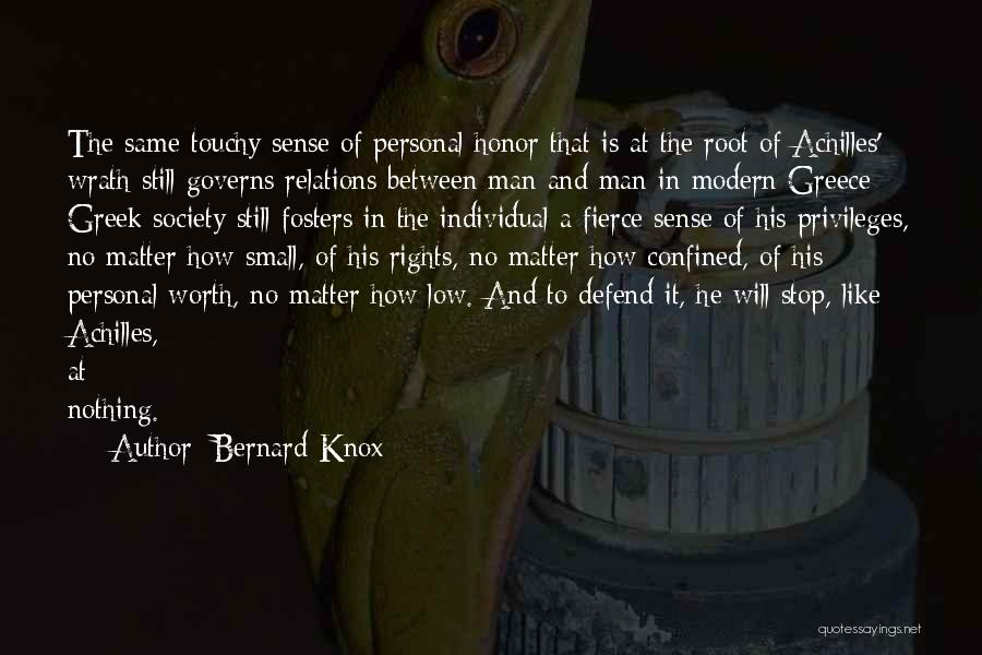 Sense Of Entitlement Quotes By Bernard Knox