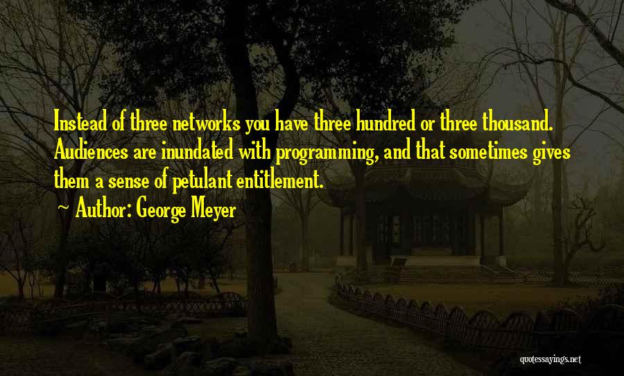 Sense Of Entitlement Quotes By George Meyer