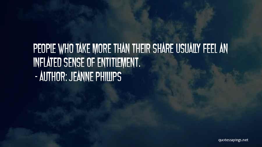 Sense Of Entitlement Quotes By Jeanne Phillips