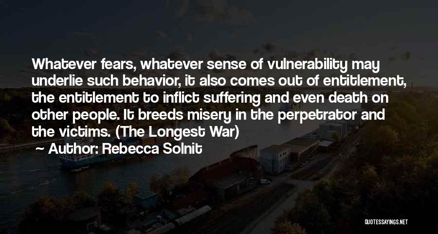 Sense Of Entitlement Quotes By Rebecca Solnit