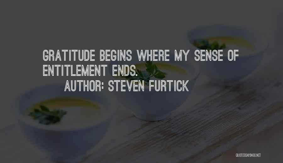 Sense Of Entitlement Quotes By Steven Furtick