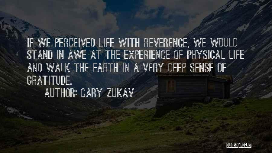 Sense Of Gratitude Quotes By Gary Zukav