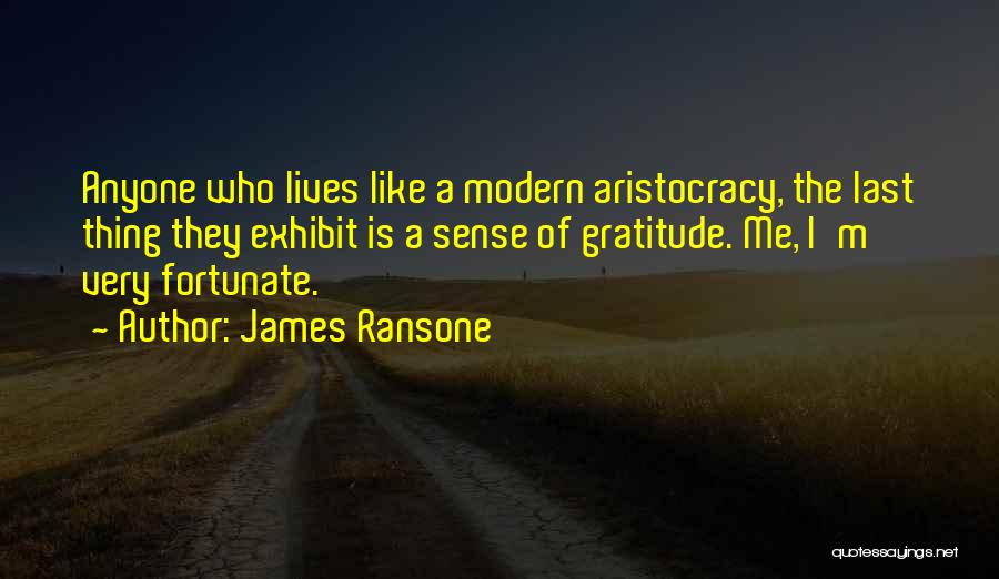 Sense Of Gratitude Quotes By James Ransone