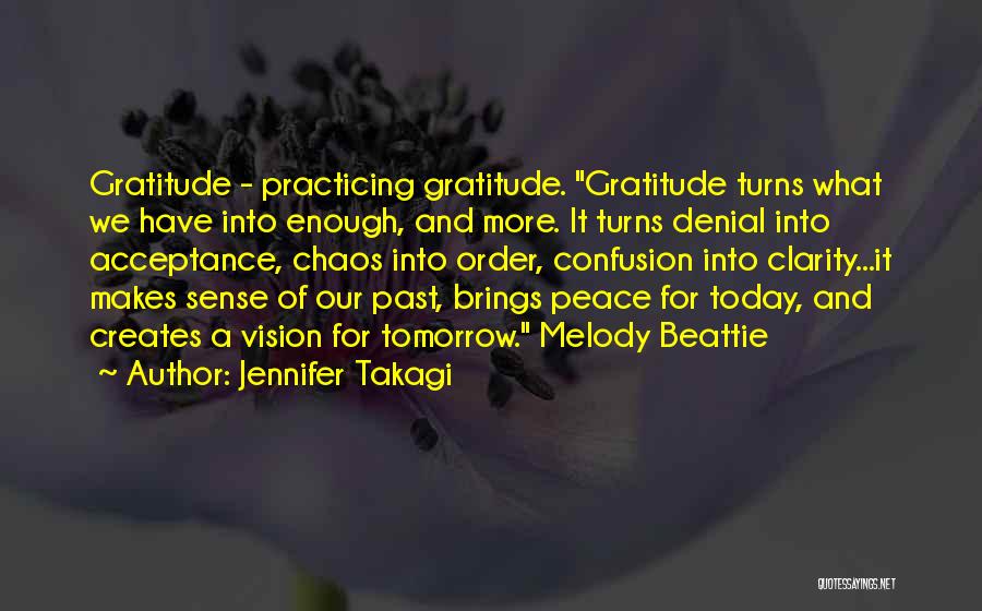 Sense Of Gratitude Quotes By Jennifer Takagi