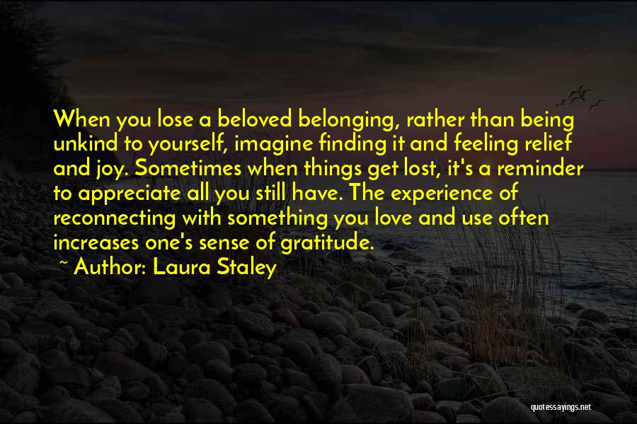 Sense Of Gratitude Quotes By Laura Staley