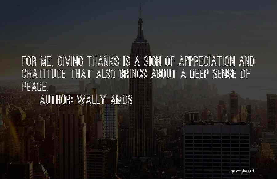 Sense Of Gratitude Quotes By Wally Amos