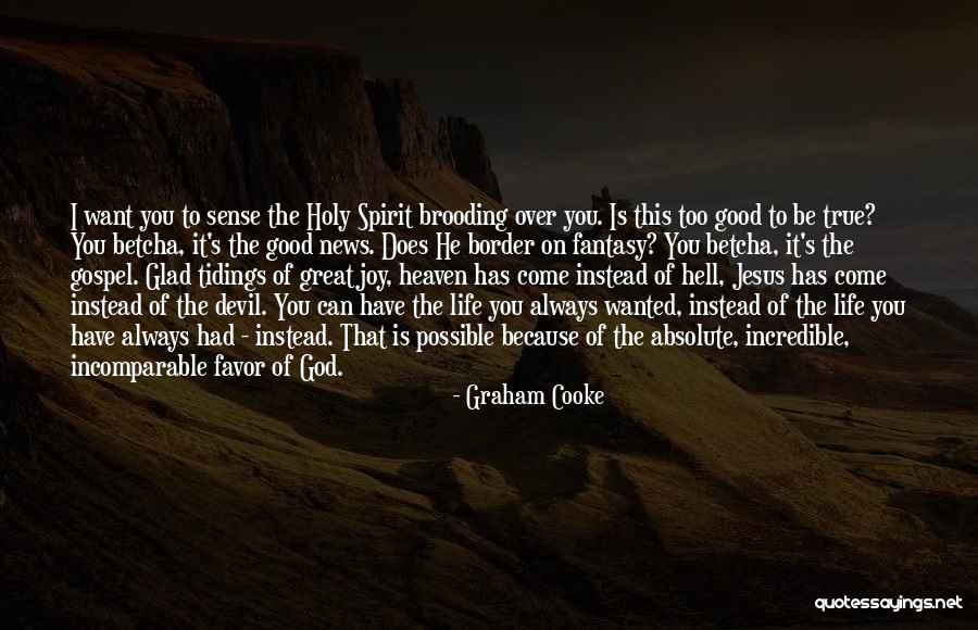 Sense Of Holy Quotes By Graham Cooke Sense Of Holy Quotes By Graham Cooke